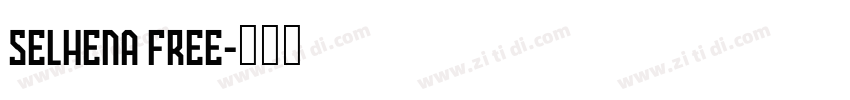 selhena free字体转换